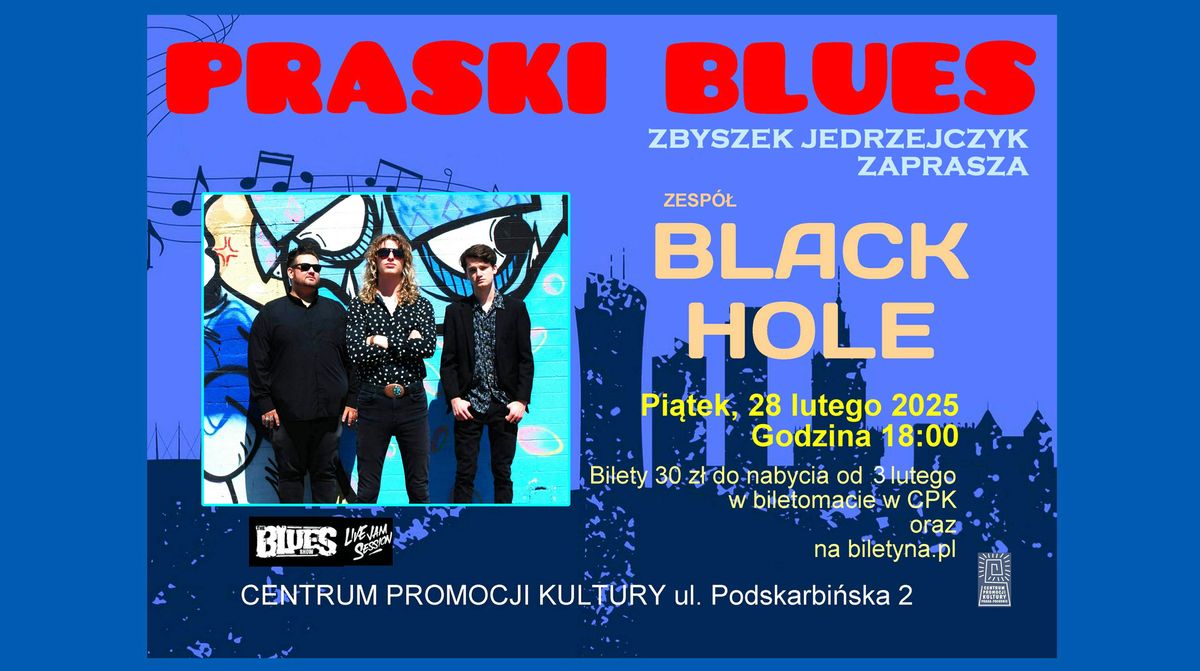 PRASKI BLUES przedstawia: THE BLACK HOLE