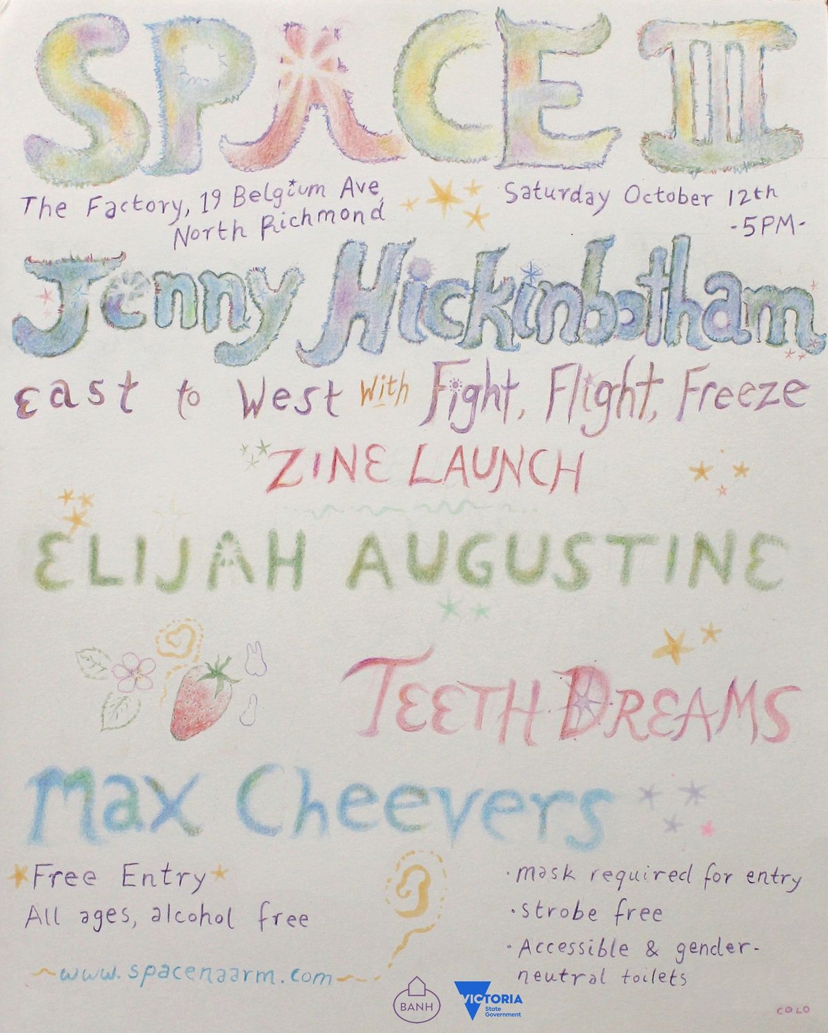 SPACE III: JENNY HICKINBOTHAM (Launch), ELIJAH AUGUSTINE, TEETH DREAMS, MAX CHEEVERS