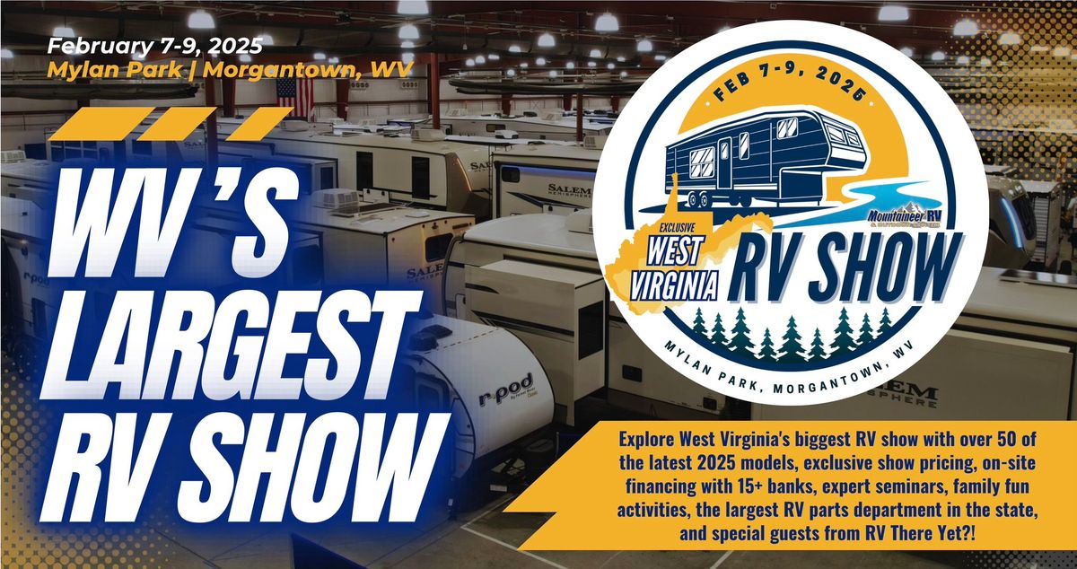 2025 Exclusive West Virginia RV Show! ?