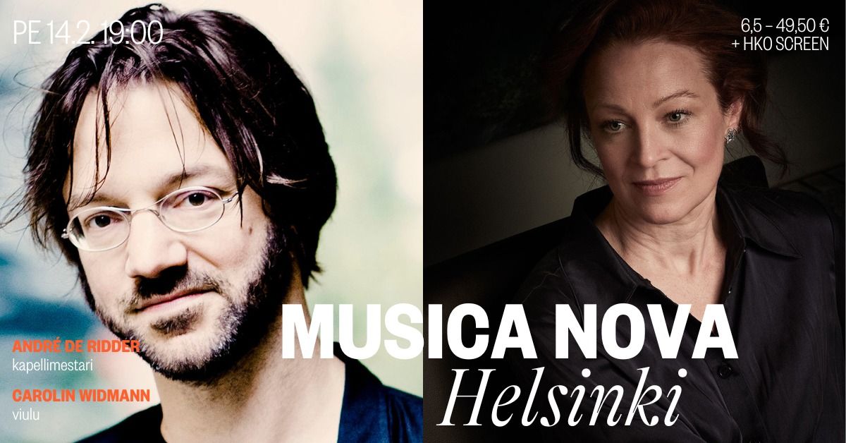 Andr\u00e9 de Ridder & Carolin Widmann: Musica nova Helsinki