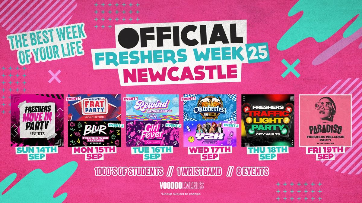 OFFICIAL FRESHERS WEEK '25 - NEWCASTLE