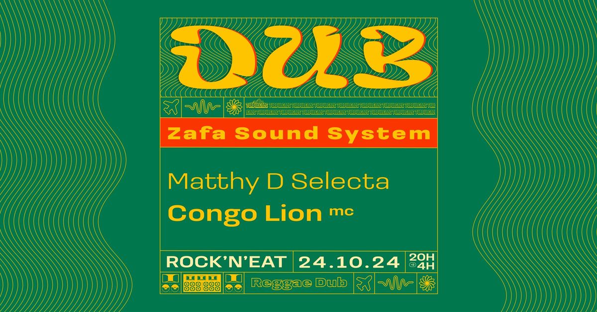 DUB \u2022 Zafa Soundsystem, Congo Lion, Mathy D Selecta