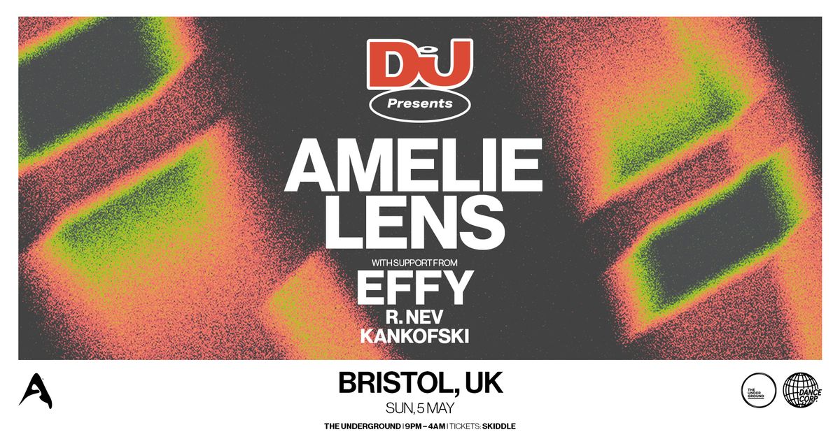 DJ Mag: Amelie Lens & Special Guests - Bristol