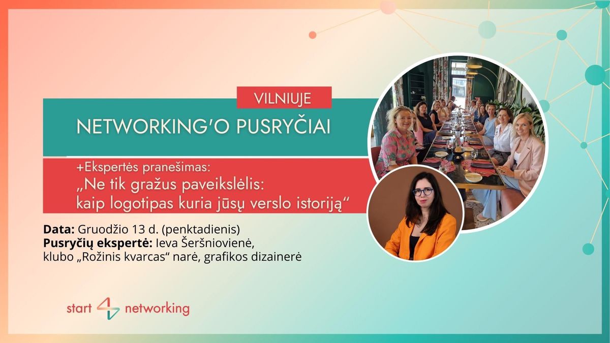 Networking\u2019o pusry\u010diai su eksperte Vilniuje 