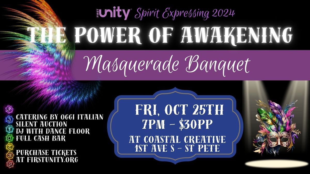 "The Power of Awakening" Masquerade Banquet