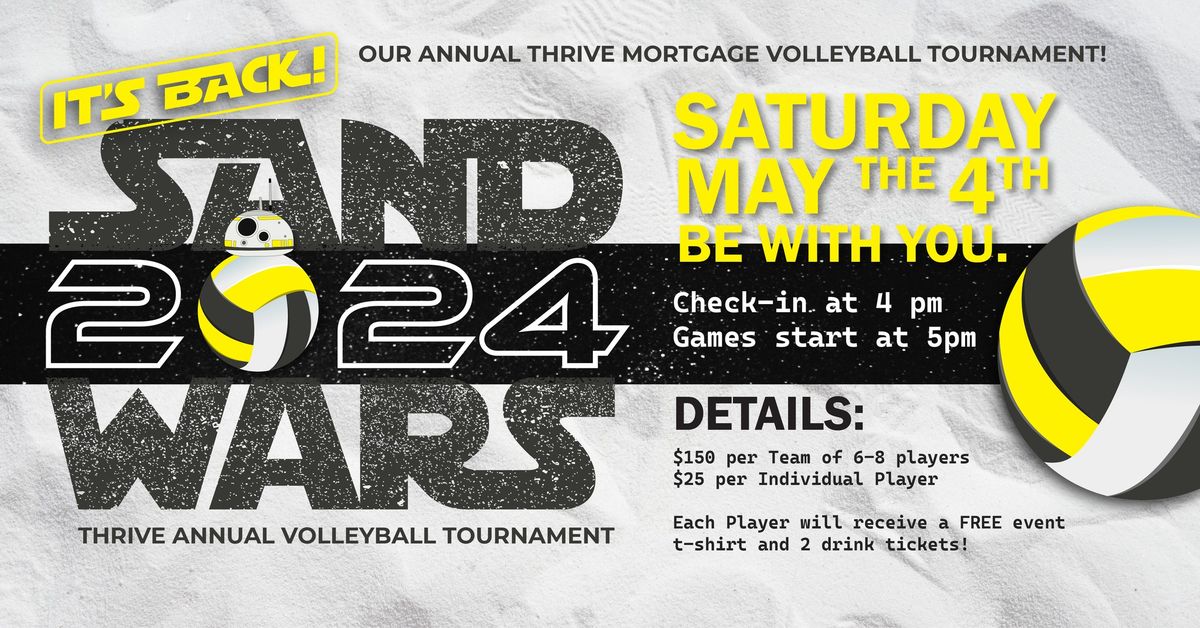 Thrive Mortgage Annual Volleyball Tournament SAND WARS !!