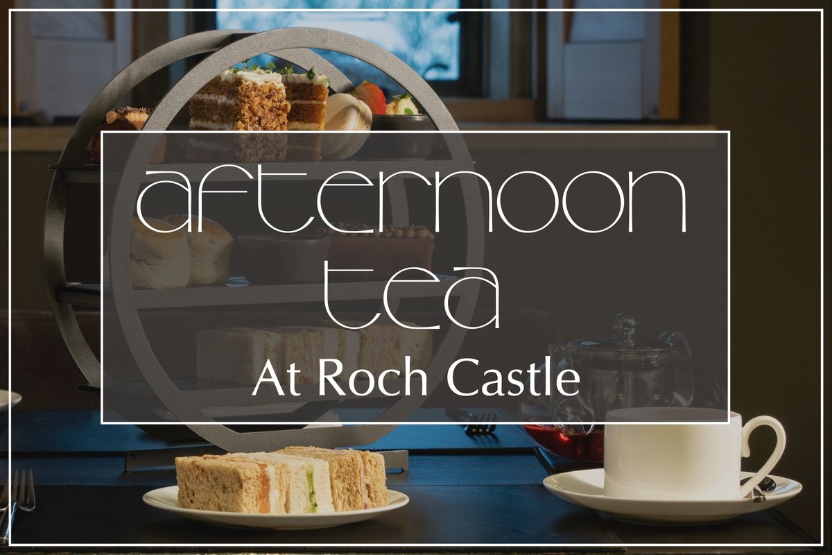 Afternoon Tea at Roch Castle 