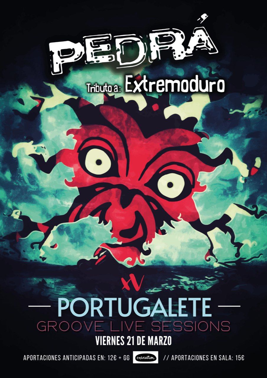 Pedr\u00e1 - Tributo a Extremoduro en Groove - Portugalete