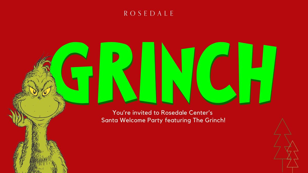 Special Appearance: The Grinch!