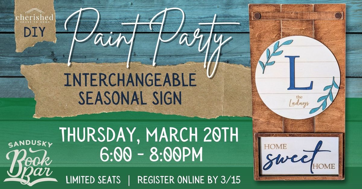 DIY Paint Party - Interchangeable Seasonal Sign