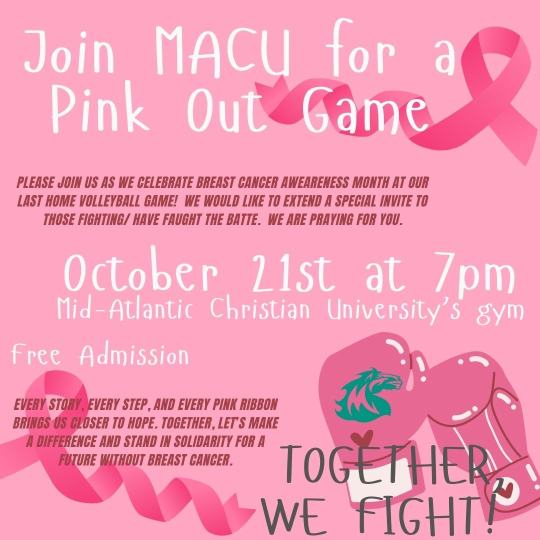 MACU Lady Mustangs Volleyball Pink Out Game - LAST Home Game of the Season