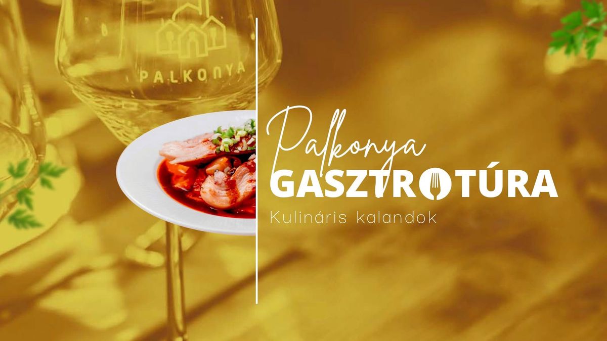 Palkonya gasztrot\u00fara