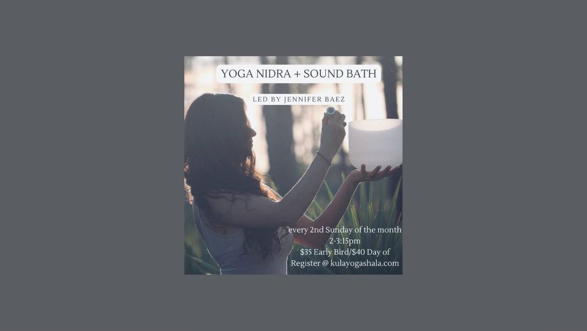 Yoga Nidra + Sound Bath with Jennifer Baez 