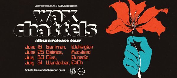 Wax Chattels \u2022 'Clot' Album Release Tour \u2022 AKL