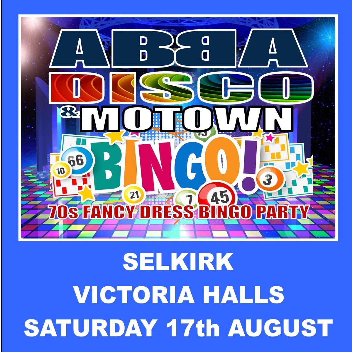 Selkirk - ABBA Disco & Motown Bingo