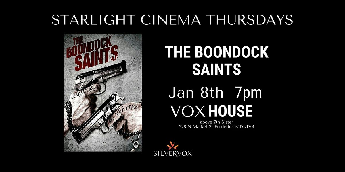 Starlight Cinema: The Boondock Saints