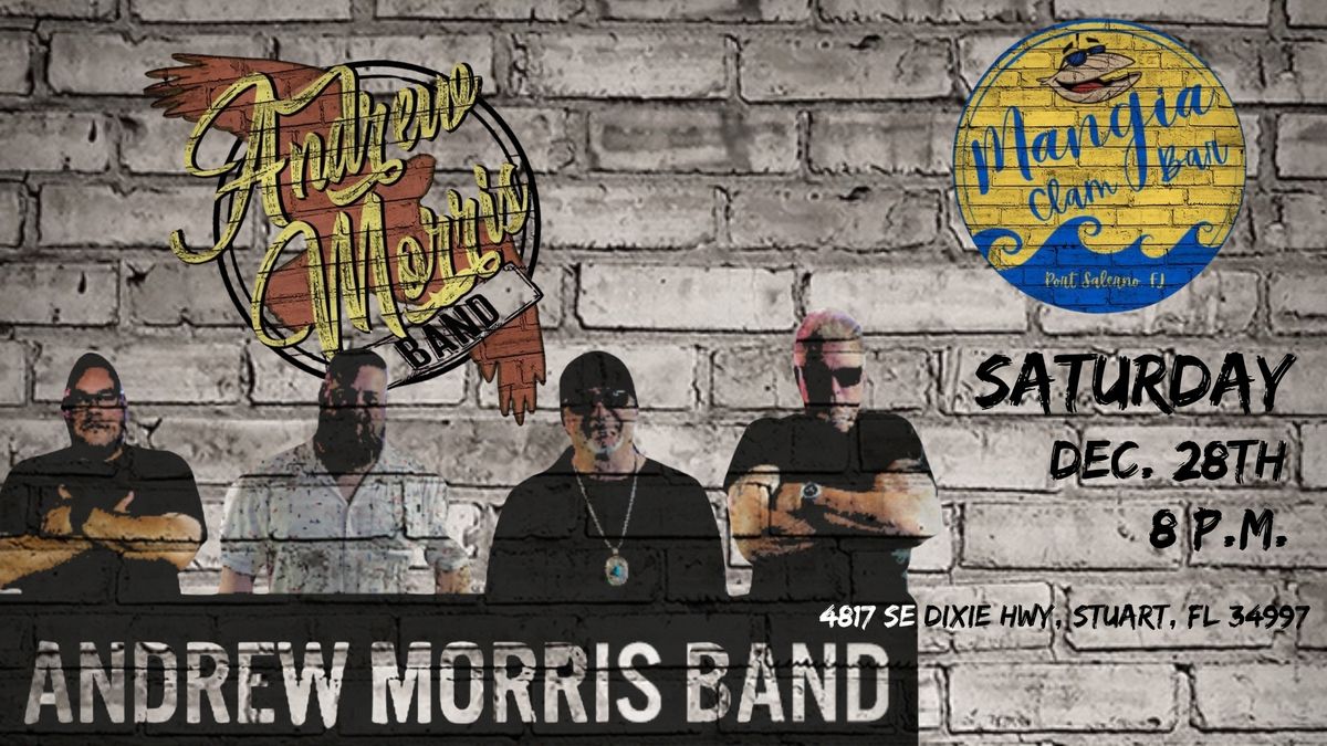 Mangia Clam Bar Present Andrew Morris Band 