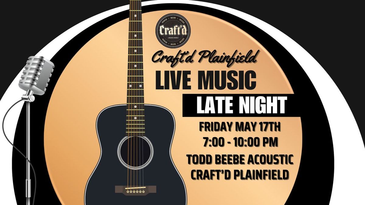 Todd Beebe Solo Acoustic at Craft'd