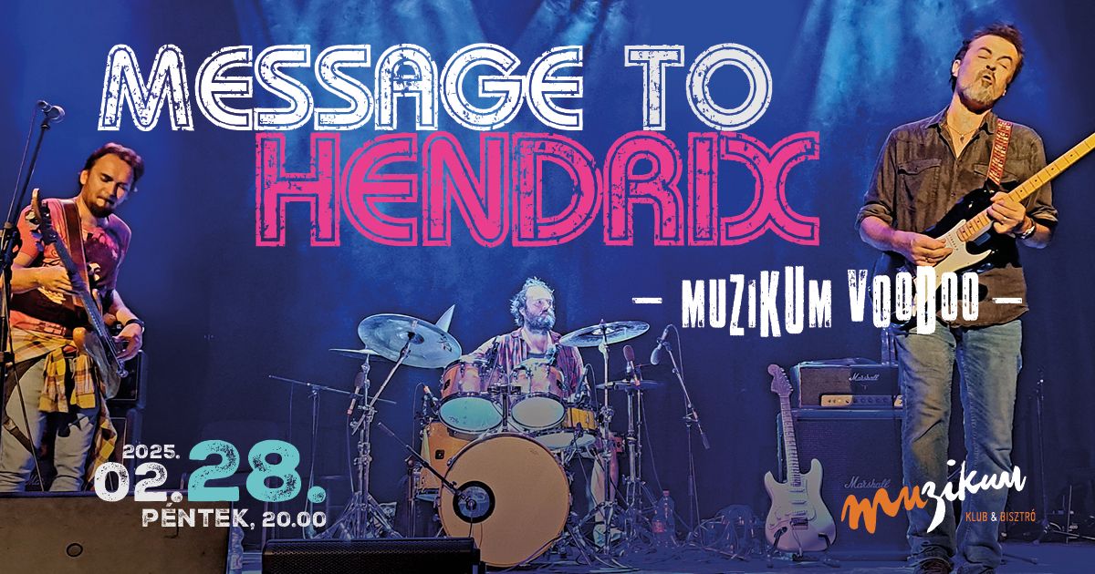 Message To Hendrix \u2013 Muzikum Voodoo