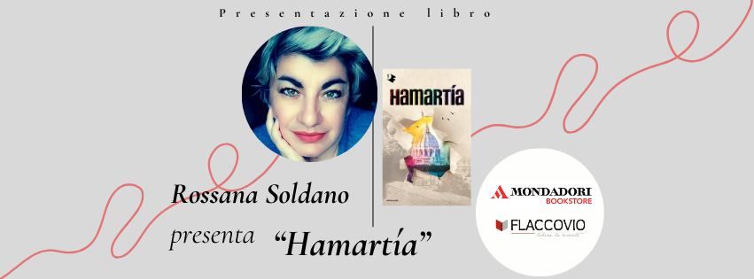 Rossana Soldano presenta Hamart\u00eca