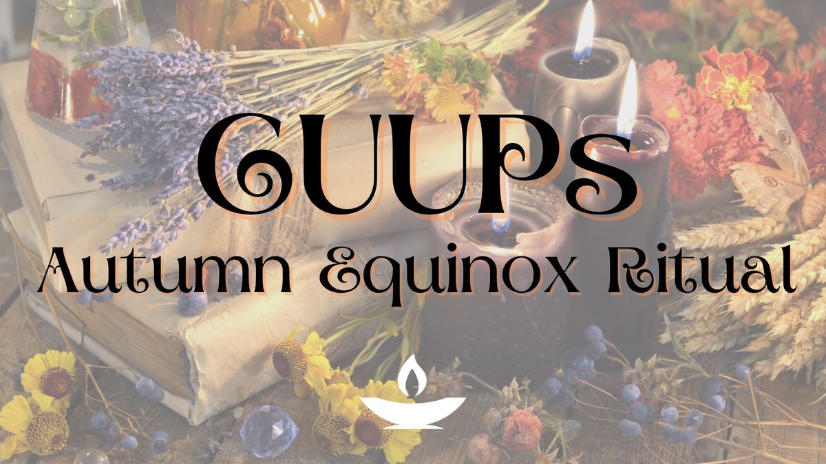 CUUPs Autumn Equinox Ritual