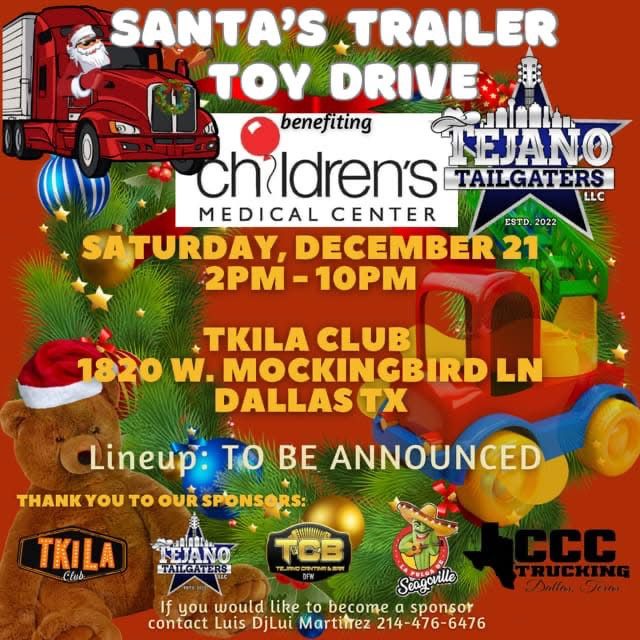 Santas Trailer Toy Drive and Tejano Tailgaters Toy Drive for Children\u2019s Medical Center at Tkila Club