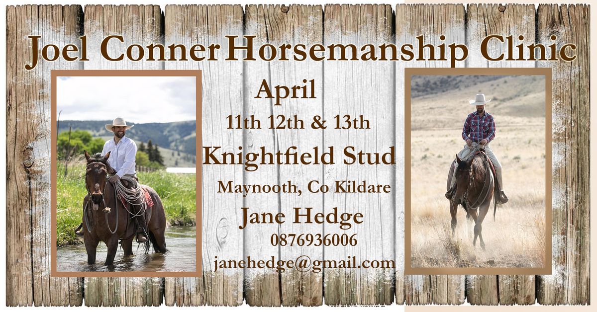 Joel Conner Horsemanship Clinic