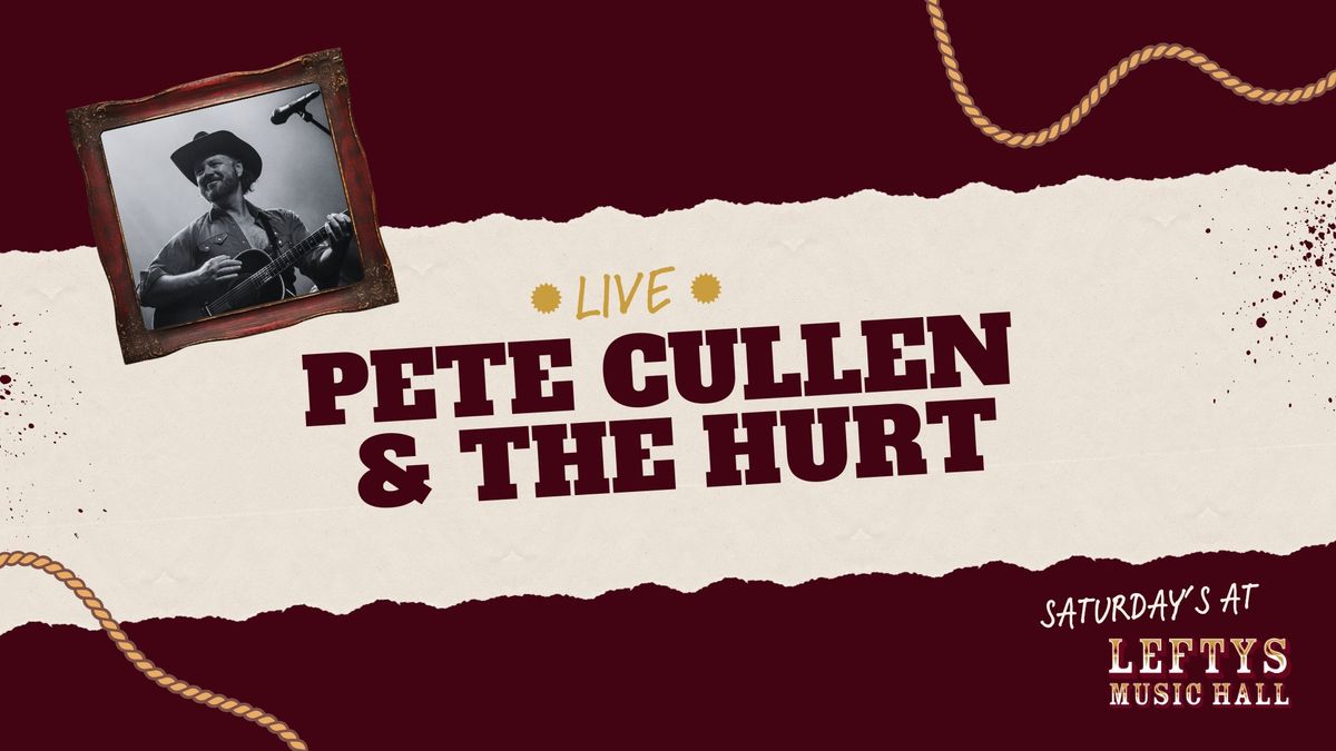 Asa Broomhall & Pete Cullen and the Hurt | Saturday's at Lefty's