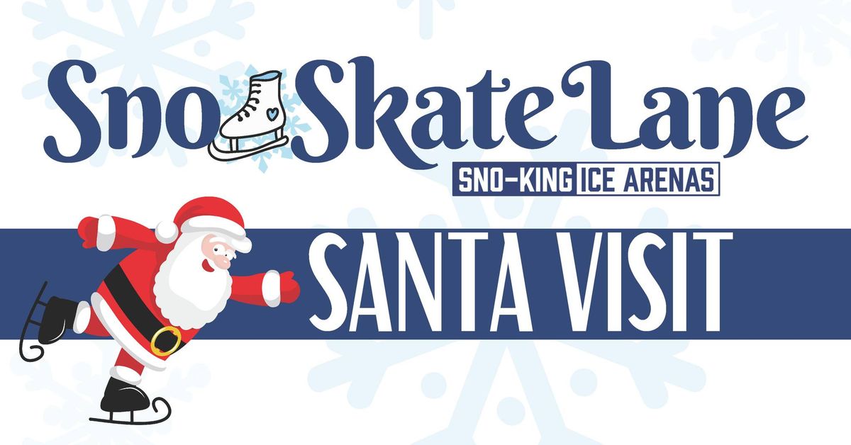 Santa Visit at Sno-King Ice Arena