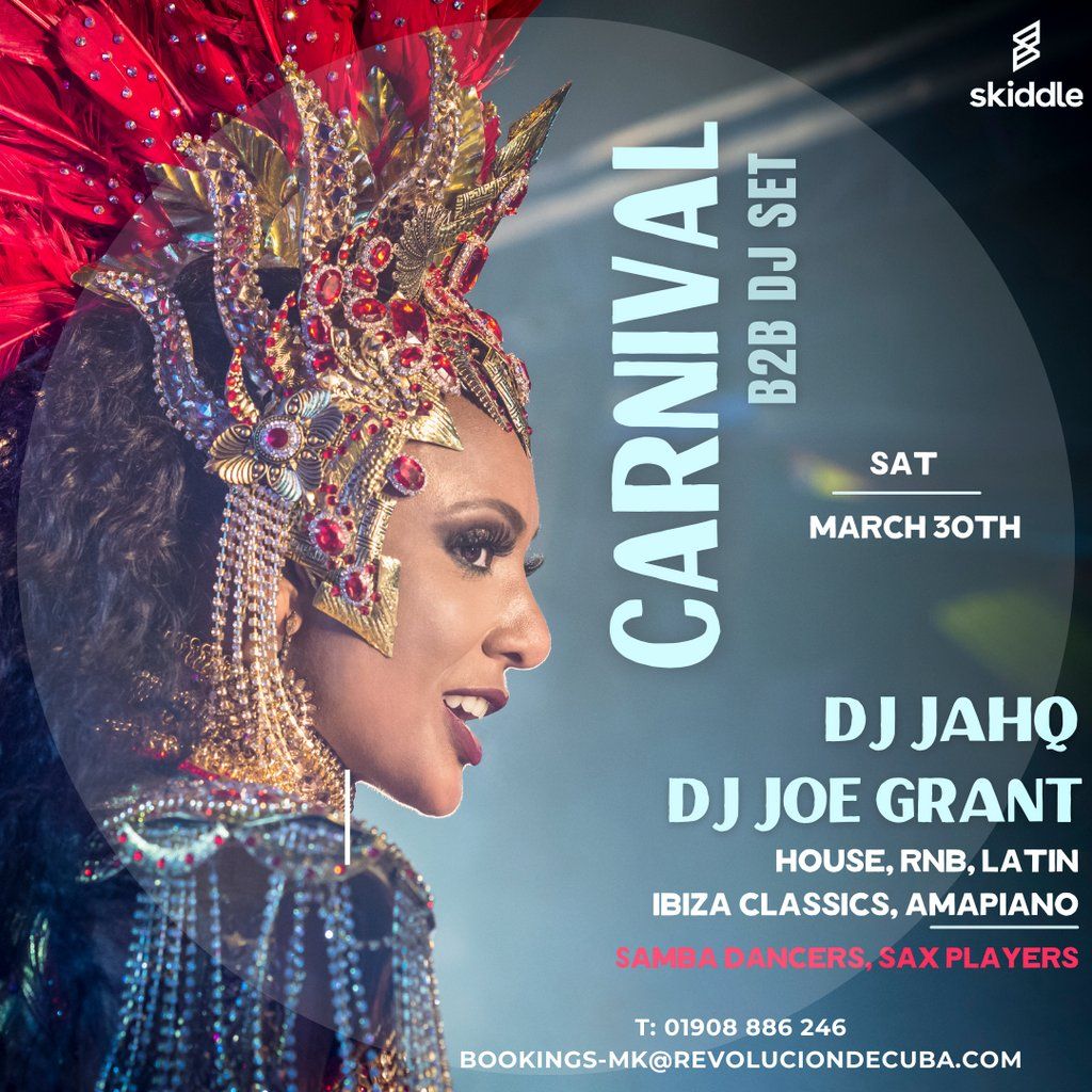 Carnival B2B DJ - Saturday 30th March
