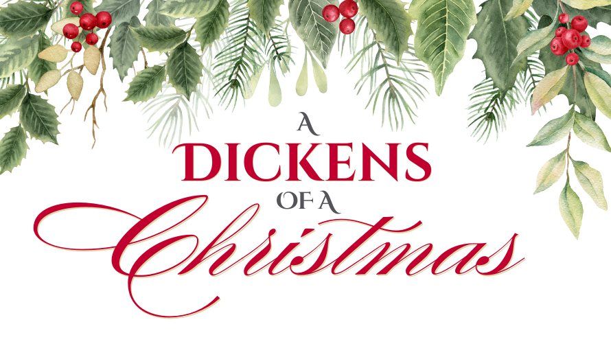 A DICKENS OF A CHRISTMAS: When Charles Reinvented the Festive Season