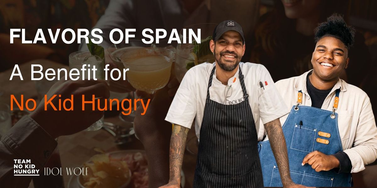 Flavors of Spain: A Benefit for No Kid Hungry