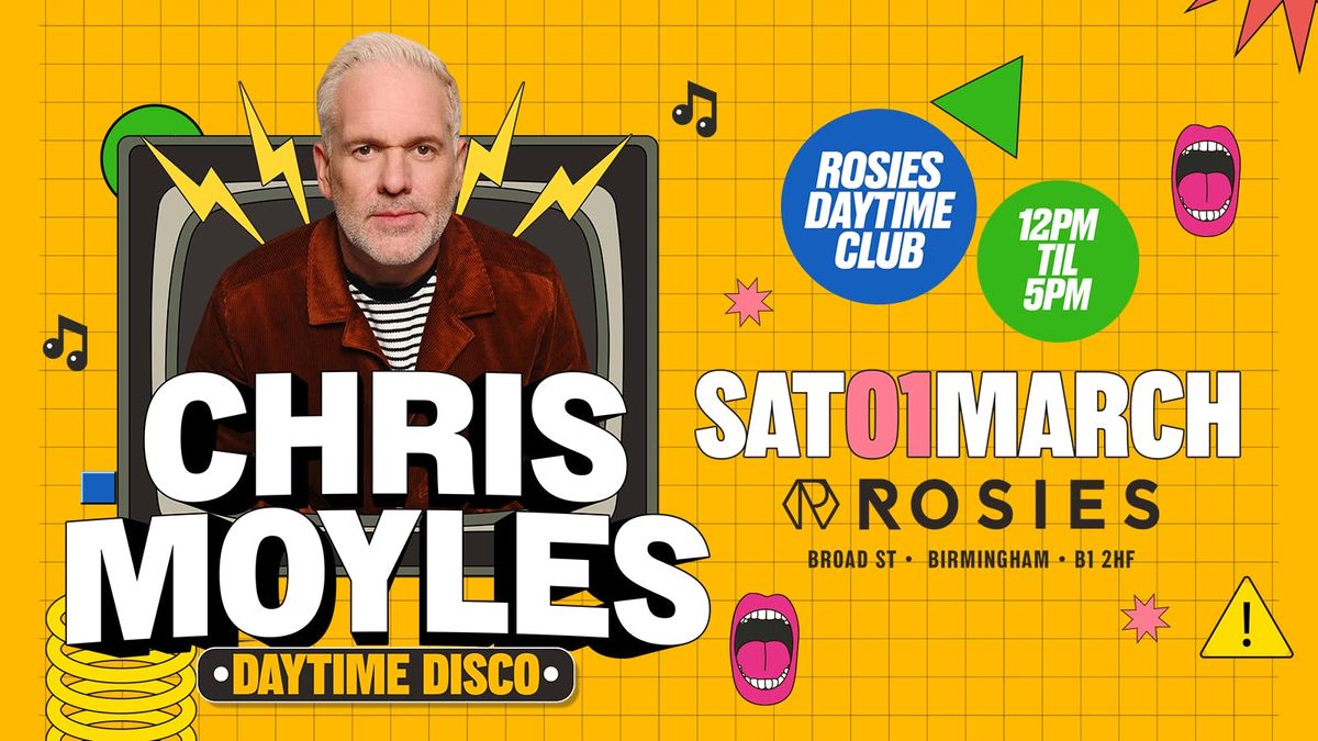 Chris Moyles EXCLUSIVE DJ Set - ROSIES Birmingham DAYTIME CLUB