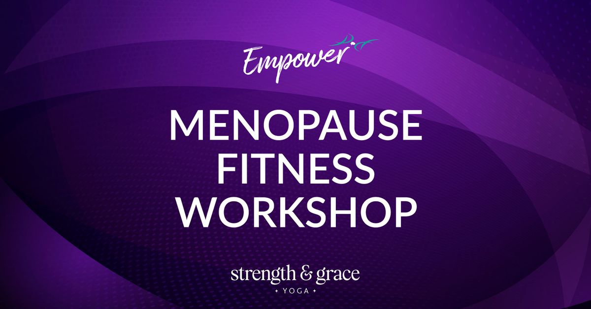 MENOPAUSE FITNESS & HEALTH WORKSHOP