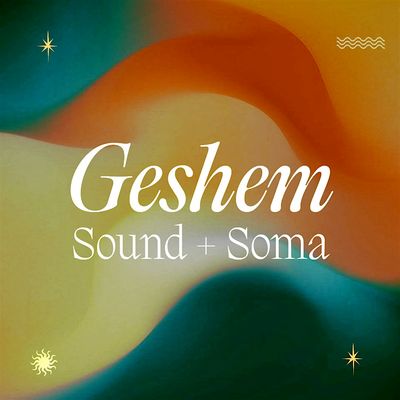 Geshem Sound + Soma
