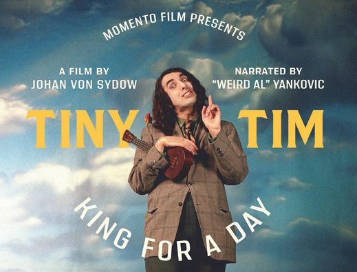 Tiny Tim: King For A Day - Philly Premiere
