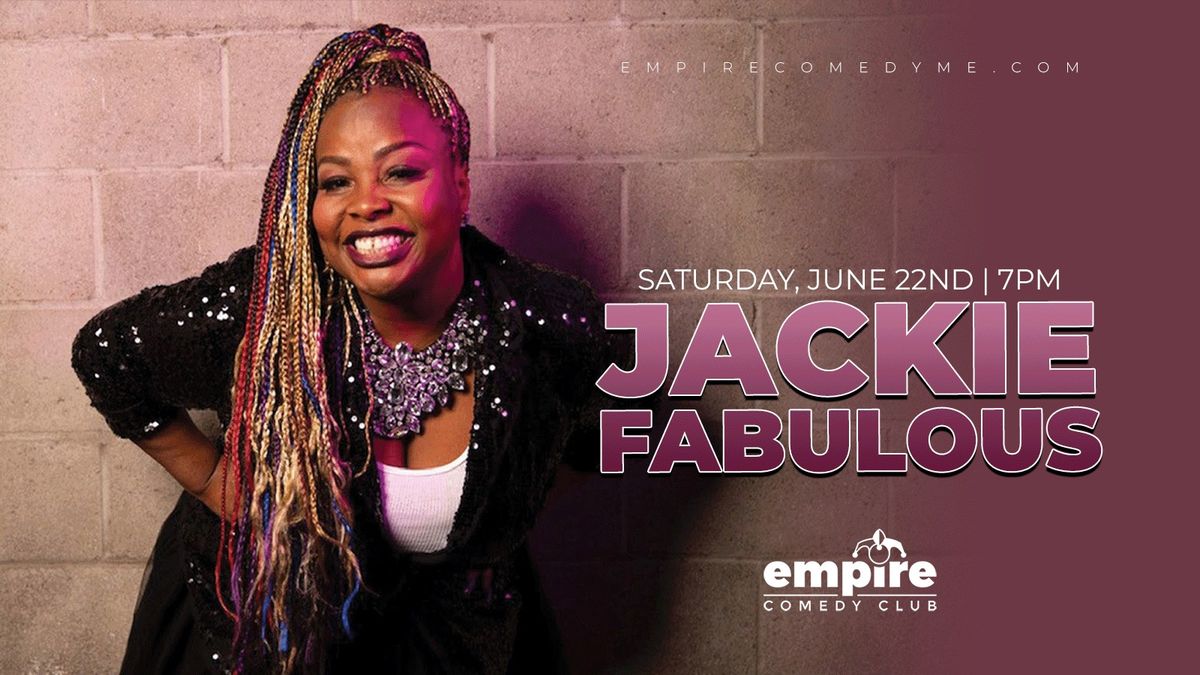 Jackie Fabulous at Empire Comedy Club