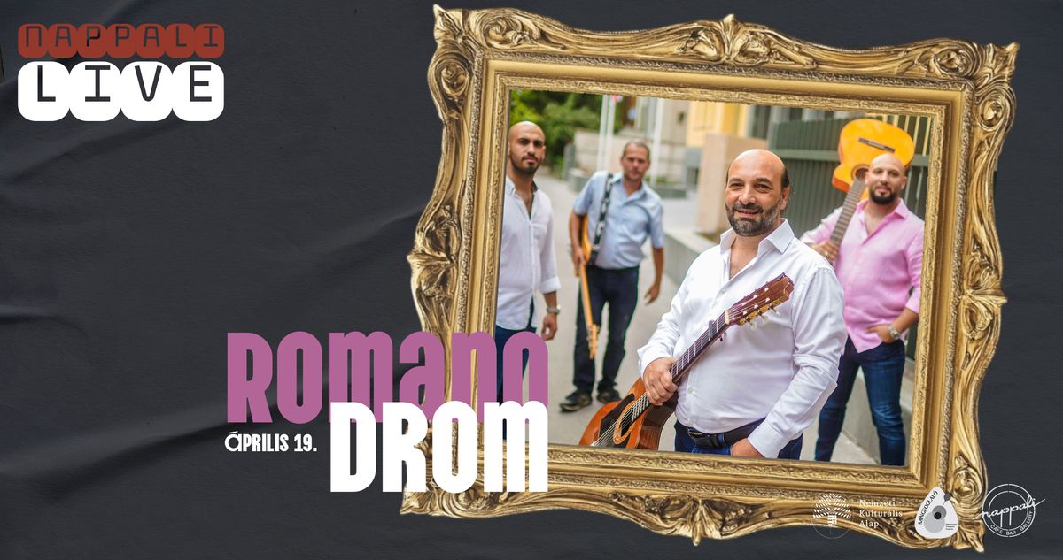 Romano Drom :: Nappali