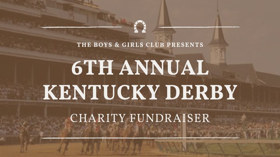 6th Annual Kentucky Derby | May 2024