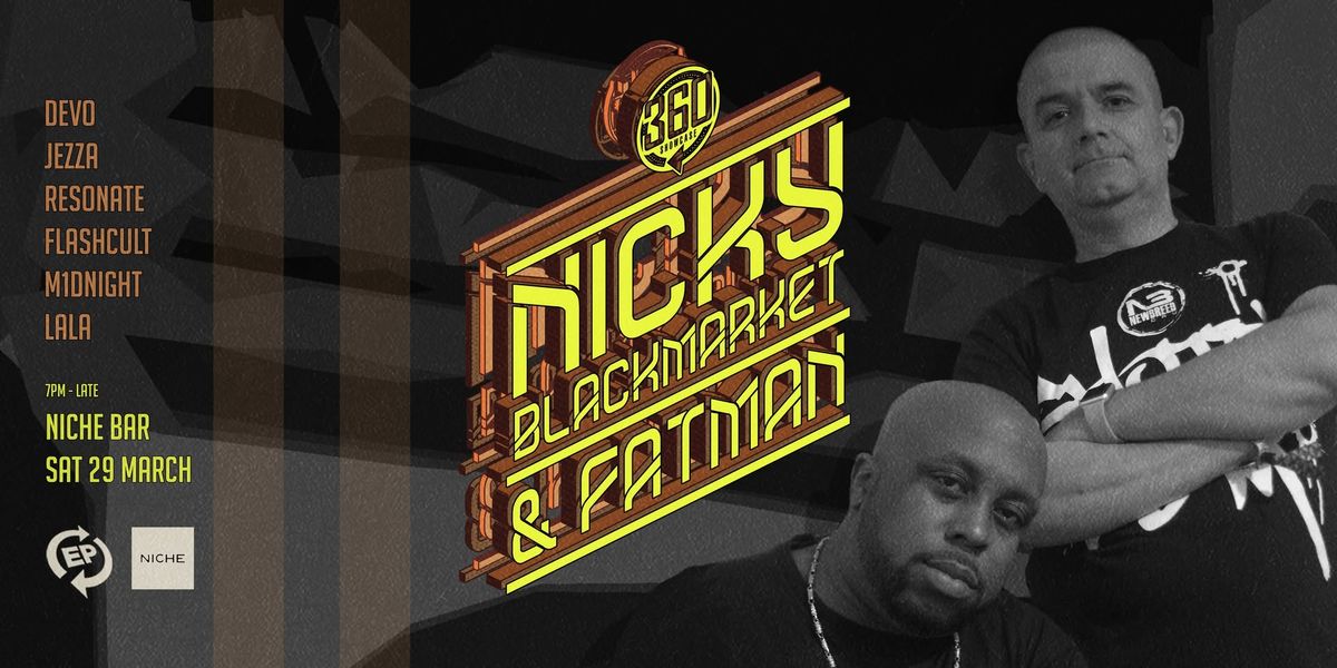 Nicky Blackmarket & MC Fatman D 