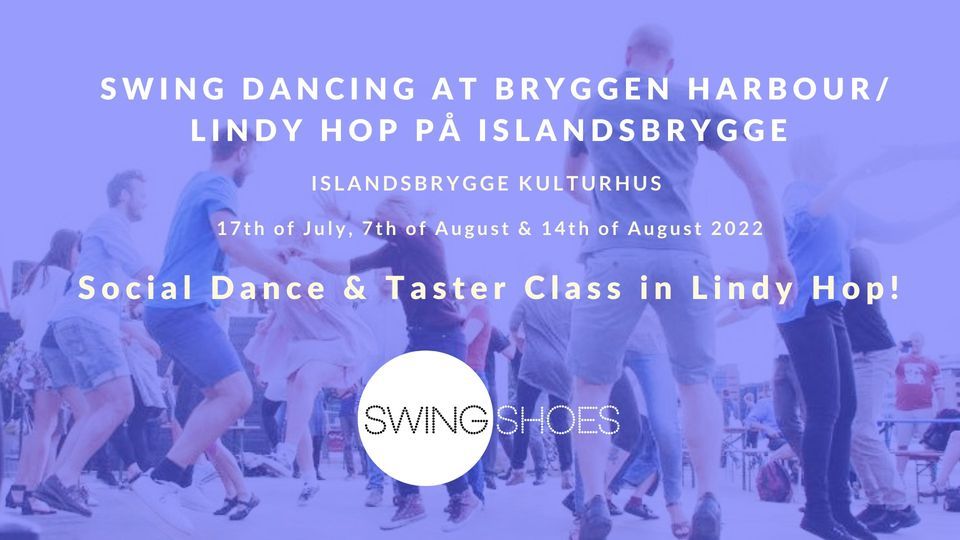 Lindy Hop med SwingShoes \/ Sommerdans p\u00e5 Bryggen