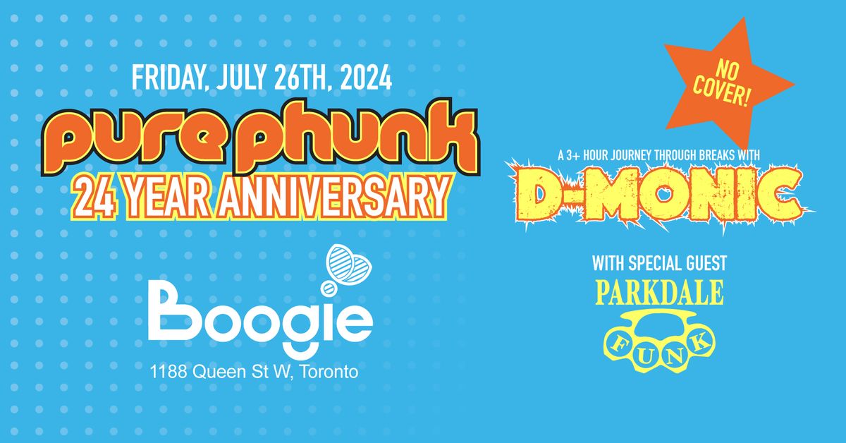 Pure Phunk Anniversary ft. D-MONIC 3+ Hour Set!