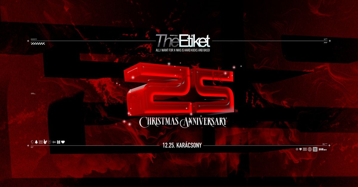 The Etiket \u2022 25th X-MAS RAVE \u2022 12\/25 \u2022 Octagon \u2022 Gy\u0151r