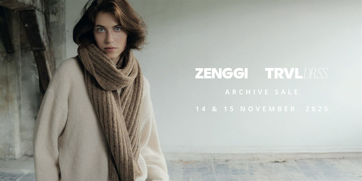 ZENGGI & TRVL DRSS | Archive Sale