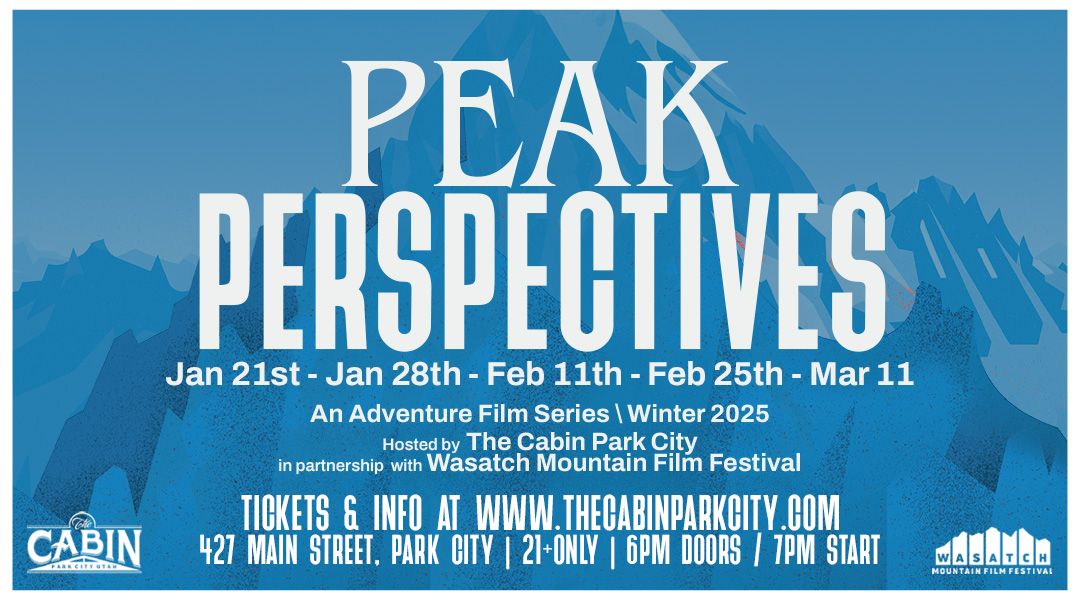 Peak Perspectives: An Adventure Film Series