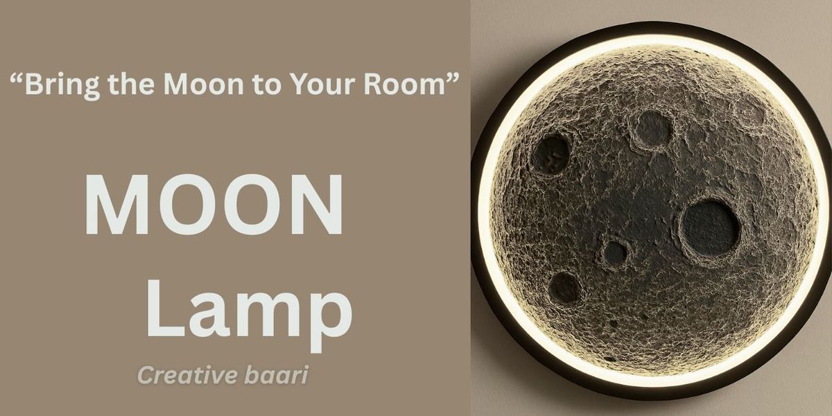 Moon Lamp Workshop- By Creative Baari