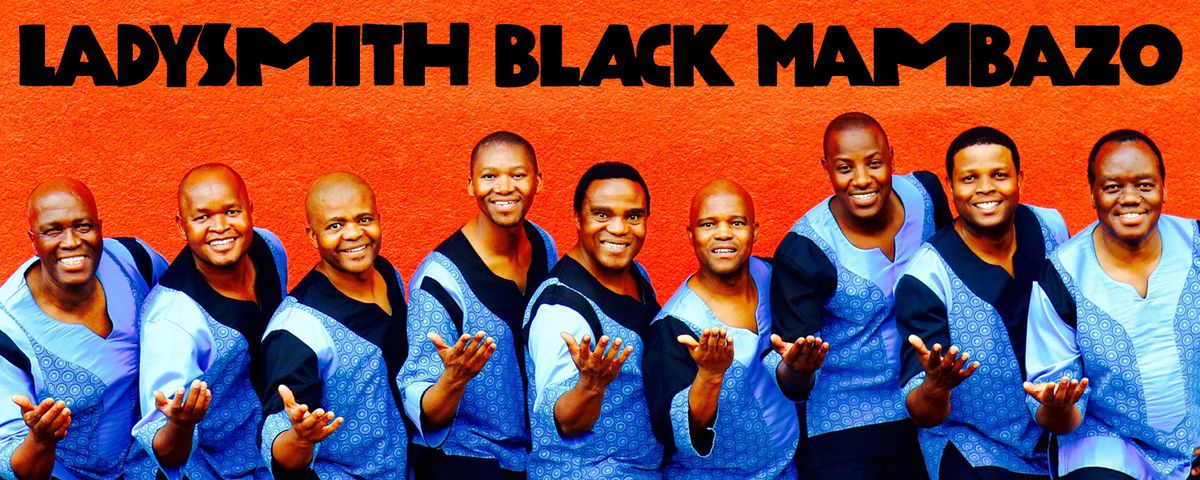 Ladysmith Black Mambazo at Meridian Theatre at Centrepointe