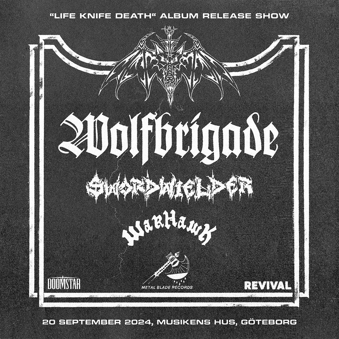 WOLFBRIGADE + SWORDWIELDER + WARHAWK - 20\/9 - Musikens Hus