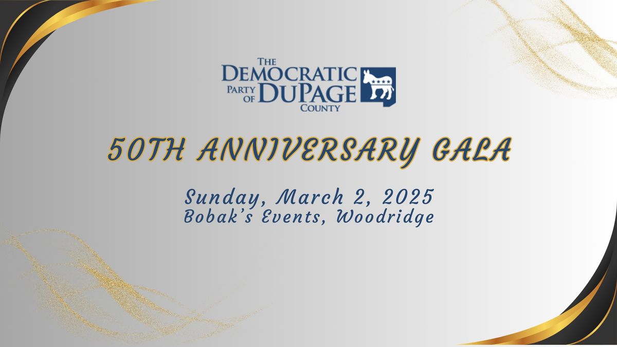 DuPage Democrats 50th Anniversary Gala