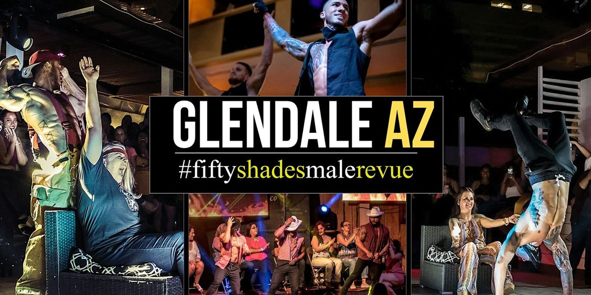 Glendale  AZ | Shades of Men Ladies Night Out